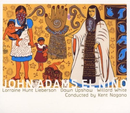 John Adams’ El Niño A Modern Nativity Masterpiece